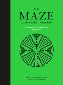 Hardcover The Maze: A Labyrinthine Compendium Book