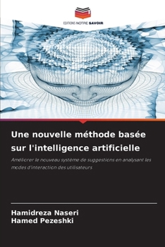 Paperback Une nouvelle méthode basée sur l'intelligence artificielle [French] Book