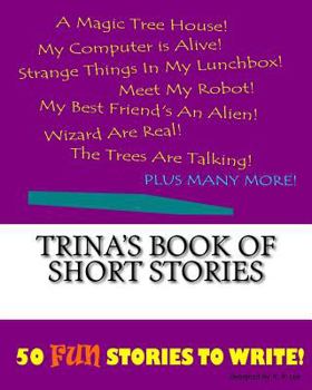 Trina's Book of Short Stories