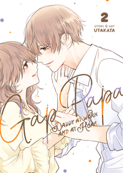 Gap Papa: Daddy at Work and at Home Vol. 2 - Book #2 of the Gap Papa: Daddy at Work and at Home