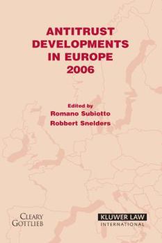 Hardcover Antitrust Developments in Europe 2006 Book