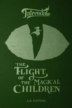 Paperback The Flight of the Magical Children Book