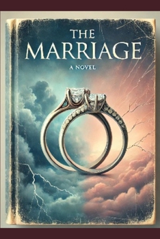 Paperback The Marriage: A Journey of Love And Commitment Book