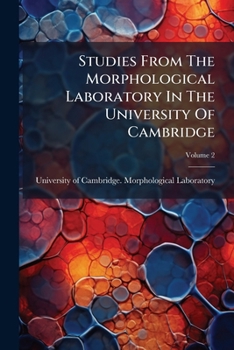 Paperback Studies From The Morphological Laboratory In The University Of Cambridge; Volume 2 Book