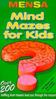 Mass Market Paperback Mensa: Mind Mazes for Kids Book