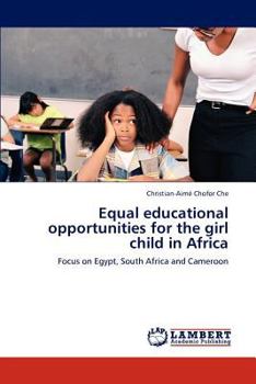 Paperback Equal educational opportunities for the girl child in Africa Book