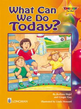 Paperback What Can We Do Today? Storybook 7: English for Me! Book