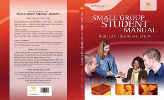 Hardcover Small Group Student Manual: Biblical Financial Study (Financially Free) Book