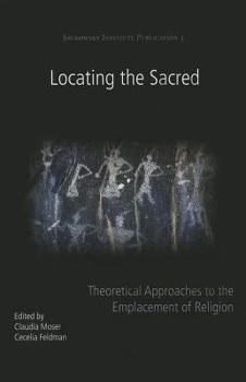 Paperback Locating the Sacred: Theoretical Approaches to the Emplacement of Religion Book