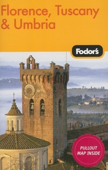 Paperback Fodor's Florence, Tuscany, Umbria, 8th Edition (Travel Guide) Book