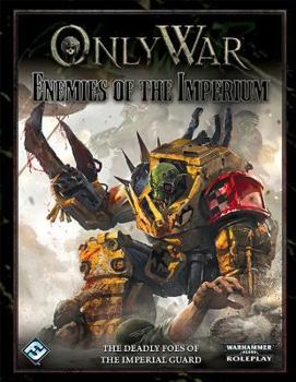 Hardcover Only War: Enemies of the Imperium Book