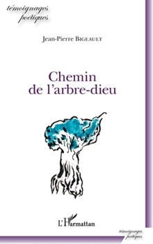 Paperback Chemin de l'arbre-dieu [French] Book