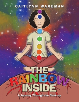 Paperback The Rainbow Inside: A Journey Through the Chakras Book