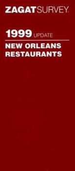 Paperback Zagat Survey 1999 New Orleans Restaurants (Annual) Book