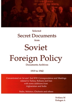 Paperback Selected Secret Documents From Soviet Archives 1919-1941 Book