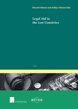 Legal Aid in the Low Countries - Book #130 of the IUS Commune: European and Comparative Law