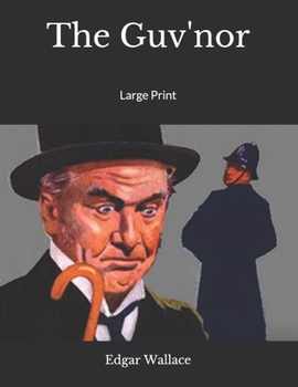 The Guv'nor: Large Print
