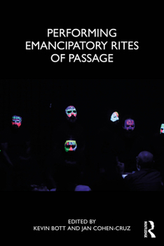 Paperback Performing Emancipatory Rites of Passage Book