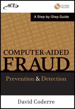 Hardcover Computer Aided Fraud Prevention and Detection: A Step by Step Guide [With CDROM] Book
