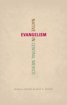 Hardcover Native Evangelism in Central Mexico Book