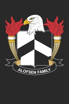 Paperback Alofsen: Alofsen Coat of Arms and Family Crest Notebook Journal (6 x 9 - 100 pages) Book