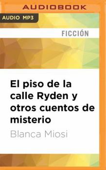 MP3 CD El Piso de la Calle Ryden Y Otros Cuentos de Misterio [Spanish] Book