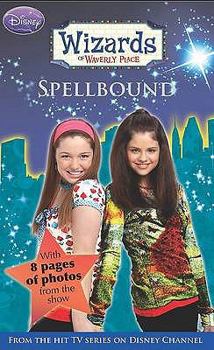 Paperback Disney Wizards Fiction: Spellbound Bk. 4 Book