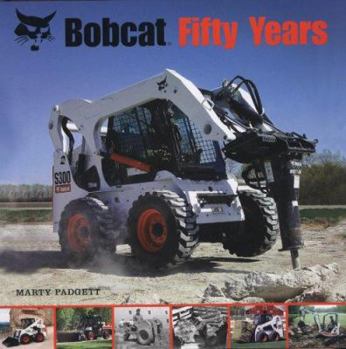 Hardcover Bobcat Fifty Years Book