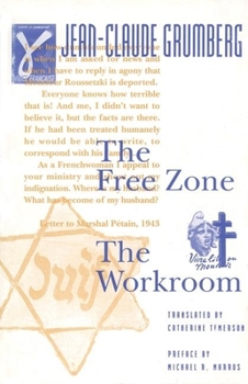 Paperback The Free Zone and the Workroom Book