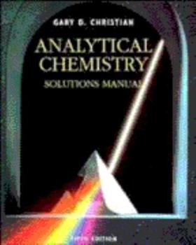 Paperback Analytical Chemistry, Solutions Manual Book