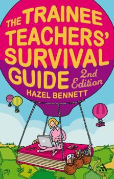 Paperback The Trainee Teachers' Survival Guide 2nd Edition Book