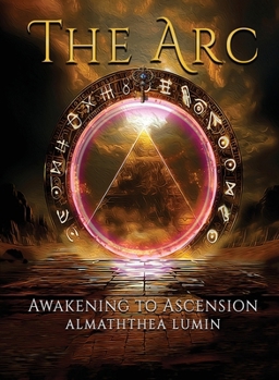 Paperback The Arc: Awakening to Ascension Book
