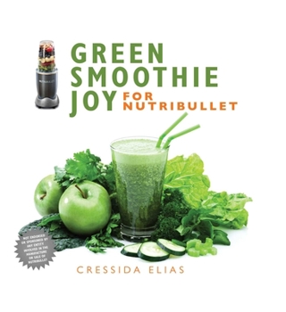 Hardcover Green Smoothie Joy for Nutribullet Book