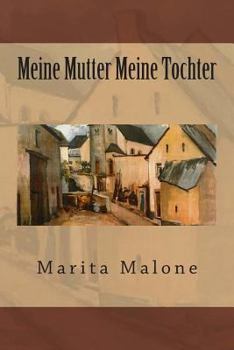 Paperback Meine Mutter Meine Tochter [German] Book