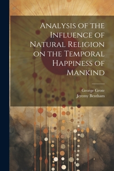 Paperback Analysis of the Influence of Natural Religion on the Temporal Happiness of Mankind Book