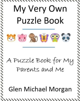 Paperback My Very Own Puzzle Book: A Puzzle Book for My Parents and Me Book