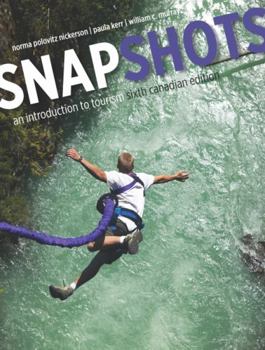 Paperback Snapshots: An Introduction to Tourism, Canadian Edition Book