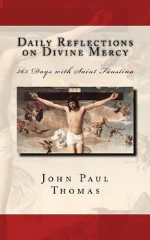 Paperback Daily Reflections on Divine Mercy: 365 Days with Saint Faustina Book