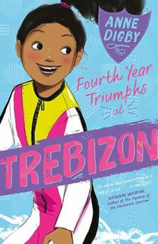 Fourth Year Triumphs at Trebizon - Book #10 of the Trebizon