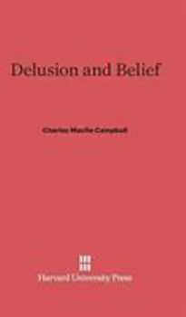 Hardcover Delusion and Belief Book