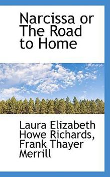 Paperback Narcissa or the Road to Home Book