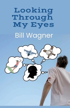 Paperback Looking Through My Eyes Book