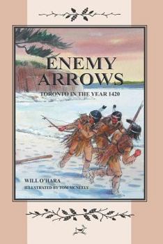 Paperback Enemy Arrows: Toronto in the Year 1420 Book