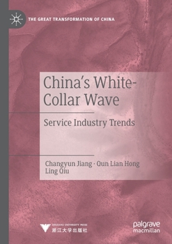 Paperback China's White-Collar Wave: Service Industry Trends Book