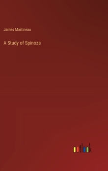 Hardcover A Study of Spinoza Book