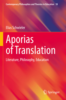 Paperback Aporias of Translation: Literature, Philosophy, Education Book