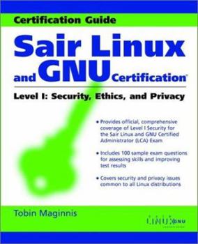 Paperback Sair Linux and GNU Certification Level I, Security, Ethics, and Privacy Book