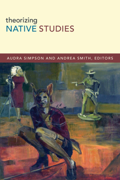 Paperback Theorizing Native Studies Book