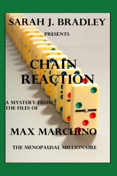 Paperback Chain Reaction: A Max Marchino Mystery Book