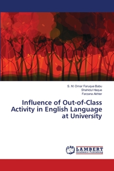 Paperback Influence of Out-of-Class Activity in English Language at University Book
